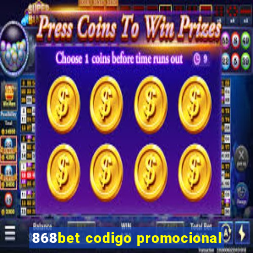 868bet codigo promocional